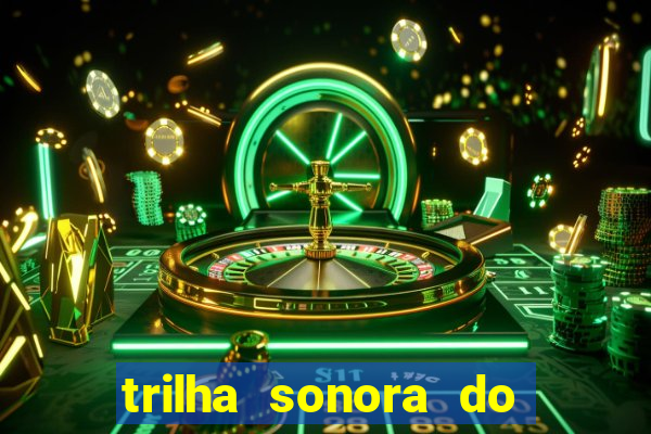 trilha sonora do filme cruzeiro das loucas